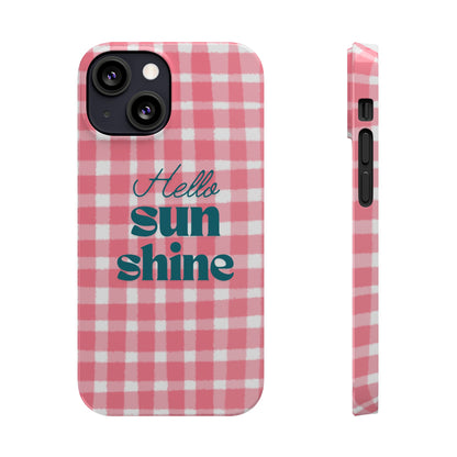 Hello Sunshine Phone Case