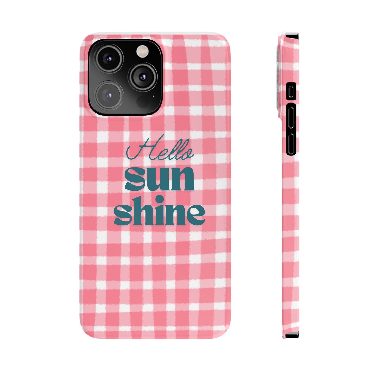 Hello Sunshine Phone Case