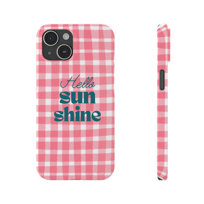 Hello Sunshine Phone Case