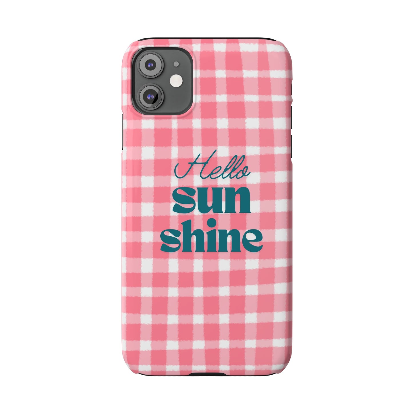 Hello Sunshine Phone Case