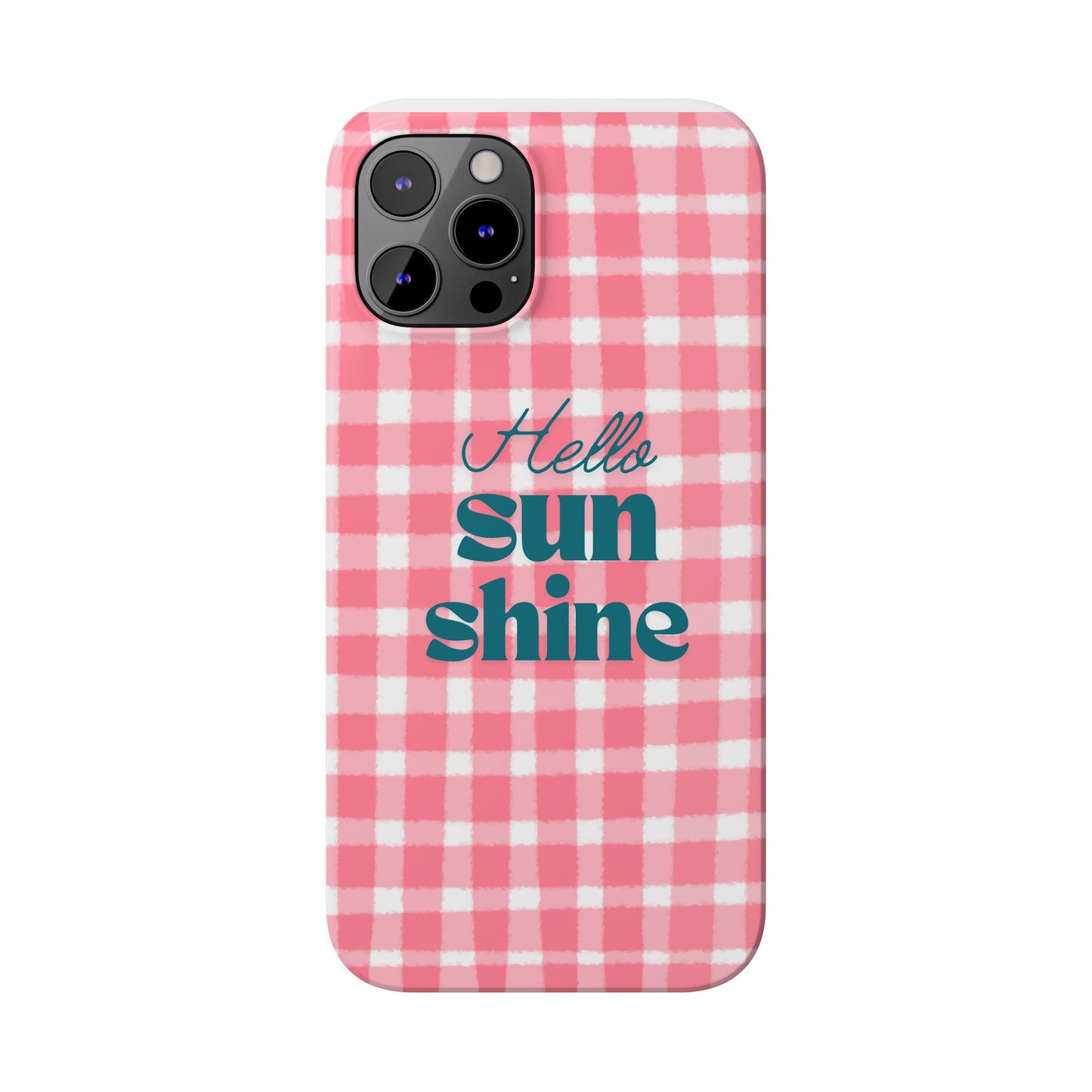 Hello Sunshine Phone Case