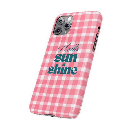 Hello Sunshine Phone Case