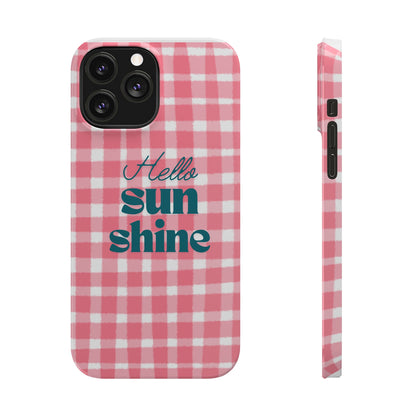 Hello Sunshine Phone Case