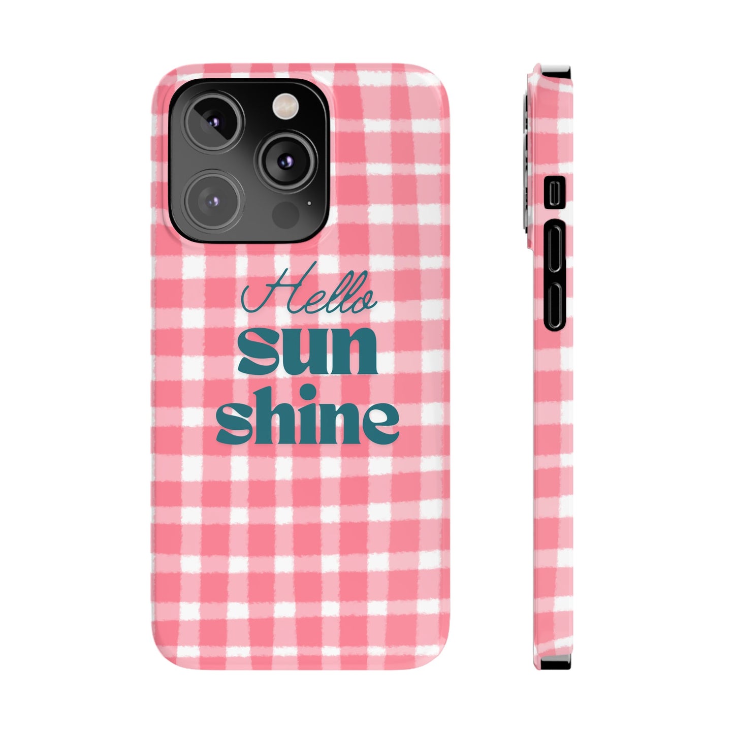 Hello Sunshine Phone Case