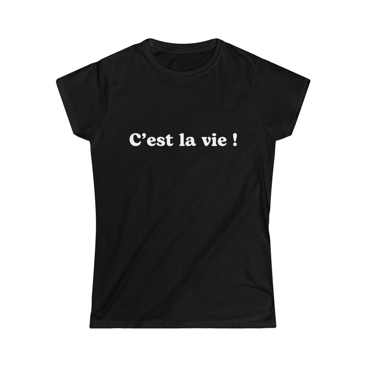 Bianca T-shirt - “C'est la vie !”